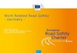Work Related Road Safety - Germanyerscharter.eu/sites/default/files/resources/wrrs-dvr_web_2.pdf · Dimension of work-related road accidents and deaths - 2015 acc. on the road acc