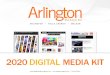 2020 DIGITAL MEDIA KIT - Arlington Magazine · 2020 DIGITAL MEDIA KIT. Leaderboard Ad Medium Rectangle Medium Rectangle Medium Rectangle Medium Rectangle Medium Rectangle Medium Rectangle