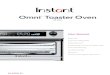 Omni Toaster Oven - Instant Appliances · The Instant™ Omni™ Toaster Oven combines the delicious results of air fryers, toasters and convection ovens into one easy-to-use appliance