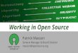 Working in Open Sourcesweiss/course... · Plone Python Software Foundation Software Freedom Conservancy The Perl Foundation Wikimedia Foundation Wordpress Foundation. Helping organizations