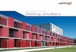 Folding and sliding hardware systems Sliding shutters · 2015. 9. 16. · shutters can also be parked at 90° to the sliding axis, tucked away in a balcony corner for example. With