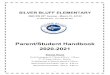 Parent/Student Handbook 2020-2021 - Silver Bluff Elementary€¦ · 1 . SILVER BLUFF ELEMENTARY . 2609 SW 25th Avenue - Miami, FL 33133 . Ph:(305) 856-5197 Fax: (305) 854-9671. Parent/Student