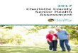 Charlotte County Senior Health Assessmentcharlotte.floridahealth.gov/programs-and-services/community-health-planning-and...Charlotte County, Florida, and the availability of key health