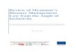 Review of Myanmar’s Disaster Management Law from the Angle ... · The Myanmar government passed its Disaster Management Law in July 2013, and is currently showing a willingness