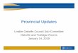 2019-01-14 presentation slides - provincial updates planning/2019... · 1/14/2019  · Updates on recent provincial initiatives with implications for the Planning Act: 1. Growth Plan