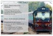 Day 1 - Board train from Reach amritsar at 7.30pm....Day 1 - Board train from Mumbai. Assemble at Station at 11.00am. Board train for Amritsar at 12.00pm from Bombay central. Day 2