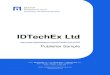 IDTechEx Ltd - MarketResearchIDTechEx is a knowledge-based consultancy company providing research and analysis on printed and thin film electronics, RFID, energy harvesting, photovoltaics