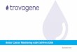 Better Cancer Monitoring with Cell-Free DNAcardiffoncology.investorroom.com/download/151117+Trovagene+Inv… · Statements in this presentation about the Company's expectations, applications