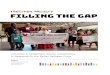 Filling the Gap - Together Project · 2018. 4. 2. · 3 | Filling the Gap Together Project, a project of Tides Canada Initiatives, believes that access to social networks can lead