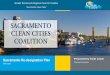 “Sacramento Clean Cities” · –Three sources of funding to support the effort • U.S. DOE Funding through South Coast AQMD and the California Plug-in Electric Vehicle Collaborative