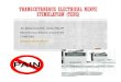 TRANSCUTANEOUS ELECTRICAL NERVE STIMULATION (TENS)fac.ksu.edu.sa/sites/default/files/2-tens2017-18-1.pdf · Pain modulation Supra-Spinal (Beta-endorphin / Enkephalin) Nerve fibers