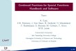 Continued Fractions for Special Functions: Handbook and ... · F.Backeljauw,S.Becuwe,M.Colman,T.Docx, W.B.Jones Universiteit Antwerpen Sør-Trøndelag University College Norwegian