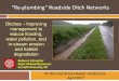 “Re-plumbing” Roadside Ditch Networks · in-stream erosion and habitat degradation “Re-plumbing” Roadside Ditch Networks PA Dirt and Gravel Roads Conference April 2017 
