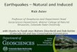 Earthquakes – Natural and Induced · 2019. 8. 26. · conterminous U.S., are highly susceptible to injection-induced earthquakes • Susceptibility is the exception, however; the