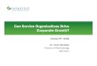Can Service Organizations Drive Corporate Growth? Can Service Organizations Drive Corporate Growth?