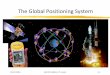 The Global Positioning System - University of Texas at Austin · GPS Accuracy –Generic Terminology 10/11/2016 GEO37G-386G, UT Austin 5-33 Satellite-Based Augmentation Systems, e.g