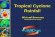 Tropical Cyclone Rainfall...Created for every “invest” system Can be created for any disturbance Rainfall product still available in text format like the old product Differences
