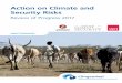Action on Climate and Security Risks - Clingendael · 1 Executive summary This report looks at progress made on policy and practical responses to climate-security risks for 2016-2017