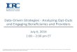 Data-Driven Strategies - Analyzing Opt-Outs and Engaging ... · 7/6/2016  · Data-Driven Strategies - Analyzing Opt-Outs and Engaging Beneficiaries and Providers July 6, 2016 