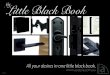 My Little Black Book - Austyle.com.au€¦ · Item Code Overall Length Centre-to-Centre Diameter Projection 58691 58692 58690 113mm 146mm 196m m 260mm 356mm 452mm 63mm 96mm 146m 210mm