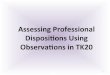 Assessing Professional Disposions Using Observaons in TK20education-human-services.wright.edu/sites/... · Intro to AW'MA cap Checkpc Test Course Test Course Test Course Test Course