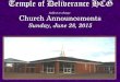 Subject to change Church Announcements · 28/06/2015  · Temple of Deliverance HCG Church Announcements Sunday, June 28, 2015 Subject to change . Praise the Lord ... Chrissy Bullock
