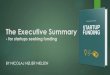 The Executive Summary - Startup Funding Book...- for startups seeking funding BY NICOLAJ HØJER NIELSEN Background: Most investors invest in less than 1% of the proposals they see