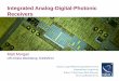Integrated Analog-Digital-Photonic Receivers...May 19, 2014  · US-China Workshop, 5/19/2014 . Integration of Analog, Digital, and ... – 3rd Chalenl ge: Word -Alignment – (also