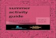 summer activity guide€¦ · number of stops (e.g., make sure everything can be purchased at Walmart). Offer the shopping list in multiple forms. For example, offer an online shopping
