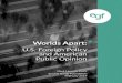 Worlds Apart - EGF...EGF 1 Wos At oen o n Aen non Worlds Apart: U.S. Foreign Policy and American Public Opinion Mark Hannah, Ph.D. Eurasia Group Foundation February 2019 EGF 3 Executive