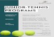 Junior-Tennis Programs Flyer · 2020. 8. 18. · CONTACT US: JUNIOR-TENNIS PROGRAMS BC Competitive Development 11+ Monday's and Tuesday's at 4:30 pm - 6:00 pm BC Junior Development