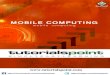 Mobile Computing - WordPress.com...Mobile Computing 1 Mobile Computing is a technology that allows transmission of data, voice and video via a computer or any other wireless enabled