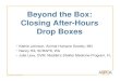 Beyond the Box: Closing After-Hours Drop Boxes...Closing Area – Results • Reduced overall intake for 2011 – 1,120 dogs & cats • Reduction less than number of dogs and cats