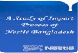 A Study of Import Process of Nestlé Bangladeshtraditional markets. Nestlé made its second venture outside the food industry by acquiring Alcon Laboratories Inc. 1981-1995 Nestlé