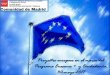 Proyectos europeos en el marco del Programa Erasmus + y ......Proyectos europeos en el marco del Programa Erasmus + y Ciudadanía, 30-mayo-2017. PROYECTOS EUROPEOS implementados por