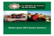 Guías para Girl Scout Juniors · 2014. 7. 29. · Guía para Niñas La Medalla de bronce de Girl Scouts Bienvenida a la Medalla de bronce de Girl Scouts, una aventura de liderazgo
