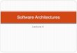 Software Architectures - Startsida · 2011. 11. 15. · Software Architectures . Roadmap of the course . ... Return answers in 1 week . SA terminology,3 . 3 15-Nov-11 . 4. Software