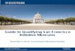 Guide to Qualifying San Francisco Initiative Measures...State's Political Reform Act. Consult your legal counsel, the Technical Assistance Division of the Fair Political Practices