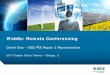 WebEx: Remote Conferencing€¦ · WebEx: Remote Conferencing Daniel Diaz – IEEE PES Region 3 Representative. 2017 Chapter Chairs Training – Chicago, IL. Objective & Overview