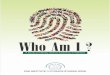 Who Am I? - pakpips.com · Who am I? A Study on Identity and Co-Existence in Pakistan 8 • However, lately, one right which is mostly associated with individuals has come to the