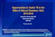 Opportunities to Tackle TB in the Wake of Natural ... · CDC Haiti February 28, 2020 Opportunities to Tackle TB in the Wake of Natural Disasters, Haiti, 2010-2016 Center for Global