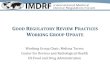 OOD REGULATORY REVIEW RACTICES WORKING GROUP …...US Melissa Torres (Chair) US FDA -Associate Director forInternational Affairs Erin Keith US FDA -Lead Product Quality Coordinator