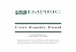 CoreEquityFund · CoreEquityFund AnnualReport September30,2009 This report is for the shareholders of the Empiric Core EquityFund. Itsuseinconnectionwithanyofferingofthe
