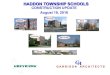 HADDON TOWNSHIP SCHOOLS · Haddon Township Schools 4 Edison Elementary School (1930/2003) 24,500 SF Ground Floor Main Floor Second Floor Grade Level What has been accomplished •
