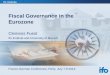 Fiscal Governance in the Eurozone€¦ · Ifo InstituteIfo Institute Fiscal Governance in the Eurozone Clemens Fuest . Ifo Institute and University of Munich . Franco-German Conference,