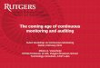 The coming age of continuous monitoring and auditingaccounting.rutgers.edu/MiklosVasarhelyi/Resume Articles...• The Continuous Process Audit System (CPAS) approach can be defined