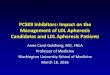 PCSK9 Inhibitors - Impact on the Management of LDL ... · LDL Apheresis Currently, there are more than 400 patients in North America receiving LDL apheresis therapy at more than 40