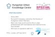 Hungarian Urban Knowledge Centre · Knowledge Centre Brief description - Since 2001 - Non-profit Company, owned by the Society of Hungarian Urban Planners - Main role: help (and fund)