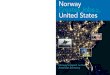 Norway Creates Jobs · Norway Creates Jobs in the United States First Edition 2017 A publication of the Royal Norwegian Embassy in Washington, D.C. Publication made possible by Norwegian