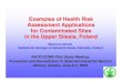 New Examples of Health Risk Assessment Applications for … · 2006. 9. 19. · Assessment Applications for Contaminated Sites in the Upper Silesia, Poland Eleonora Wcislo Institute